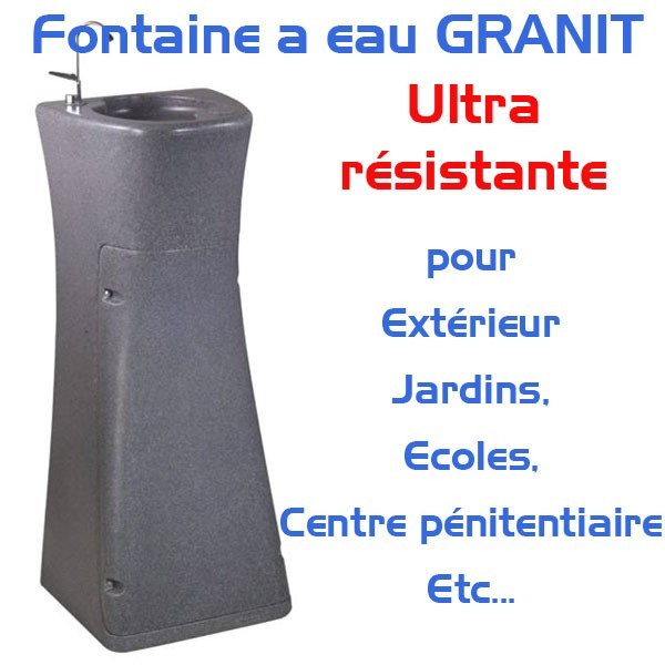 FONTAINE A EAU GRANIT