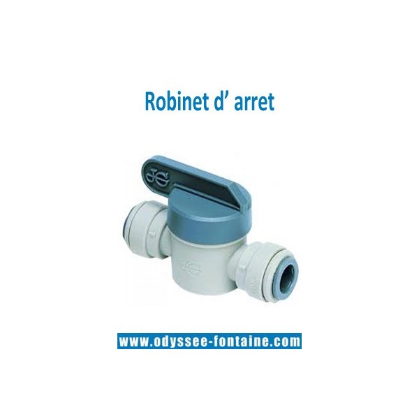 Robinet d' arret pour tubing 6 ou 8 mm pour fontaine reseau